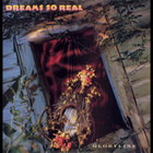 Dreams So Real - Gloryline (Vinyl)
