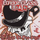 Lower Class Brats - A Class Of Our Own
