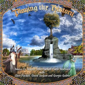 Playing The History (With John Hackett & Carlo Matteucci)