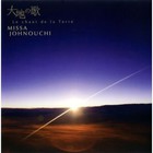 Missa Johnouchi - Le Chant De La Terre