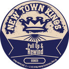 New Town Kings - Pull Up & Rewind (EP)