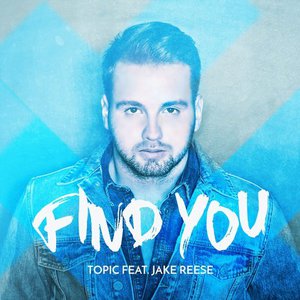 Find You (Feat. Jake Reese) (CDS)