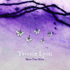 Yvonne Lyon - More Than Mine