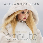 Alexandra Stan - Ecoute (Feat. Havana) (CDS)