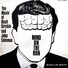 Mind On The Run (With John Coleman) (Vinyl)