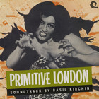 Basil Kirchin - Primitive London (Vinyl)