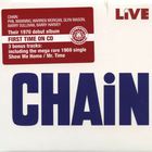 Chain - Live Chain (Remastered 2010)