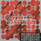 The Way Of Curve 1990 / 2004: Rare And Unreleased CD2