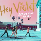 Hey Violet - Brand New Moves (EP)