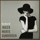 Inger Marie Gundersen - The Best Of Inger Marie Gundersen