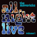 The Mavericks - All Night Live Vol. 1 (Live)