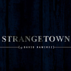 David Ramirez - Strangetown (EP)