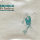 Wild Strawberries - Mirror Mirror (EP)