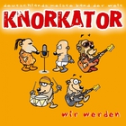 Knorkator - Wir Werden (MCD)
