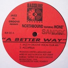 Northbound - A Better Way (Feat. Moné)