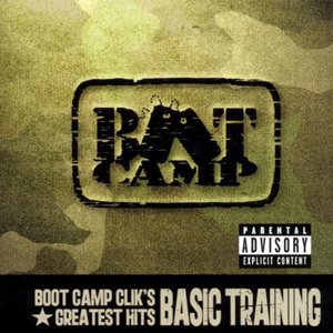 Basic Training: Boot Camp Clik's Greatest Hits