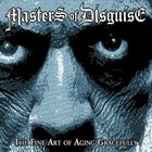 Masters Of Disguise - The Fine Art Of Aging Gracefully (EP)