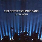 21St Century Schizoid Band - Official Bootleg Vol. 2: Live In Japan