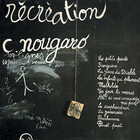 Claude Nougaro - Récréation (Reissued 2014)
