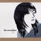 The Sweet Hurt (Vinyl)