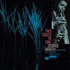 George Braith - Two Souls In One (Reissued 2004)