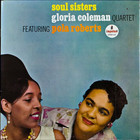 Gloria Coleman - Soul Sisters (Feat. Pola Roberts) (Vinyl)