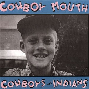 Cowboys And Indians (Reissued 2012)