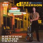 Deke Dickerson - Rhythm Rhyme & Truth (With The Ecco-Fonics)