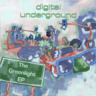 Digital underground - The Greenlight (EP)