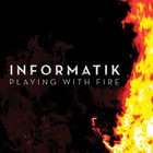 Informatik - Playing With Fire