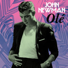John Newman - Olé (CDS)