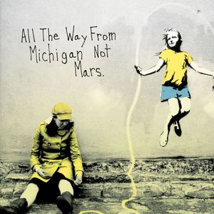 All The Way From Michigan Not Mars (Feat. Sufjan Stevens & Denison Witmer)