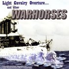 United States Navy Band - Light Cavalry Overture And Other Warhorses
