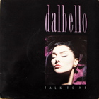 Dalbello - Talk To Me (VLS)