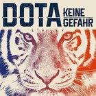 Dota - Keine Gefahr (Limited Deluxe Edition) CD1