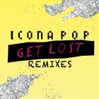 Icona Pop - Get Lost (CDR)