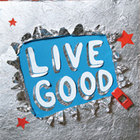 Naive New Beaters - Live Good (CDS)