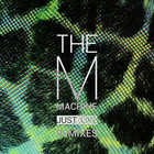 The M Machine - Just Like Remixes (EP)