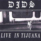 DJDS - Live In Tijuana