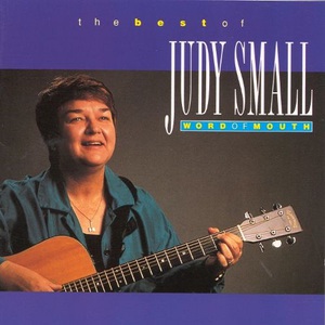 Word Of Mouth - The Best Of Judy Small