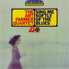 Art Farmer - Sing Me Softly Of The Blues (Quartet) (Vinyl)