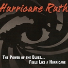 Hurricane Ruth - The Power Of The Blues... Feels Like A Hurricane