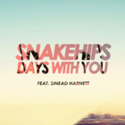 Snakehips - Days With You (Feat. Sinead Harnett) (CDS)