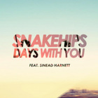 Snakehips - Days With You (Remixes) (Feat. Sinead Harnett) (CDS)