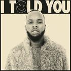 Tory Lanez - I Told You (iTunes Version)