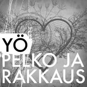 Pelko Ja Rakkaus