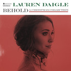 Lauren Daigle - Behold - A Christmas Collection