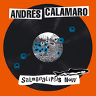 Andrés Calamaro - Salmonalipsis Now CD1
