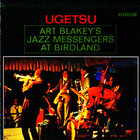 Art Blakey & The Jazz Messengers - Ugetsu (Live) (Reissued 2011)