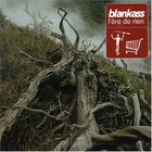 Blankass - L'ère De Rien